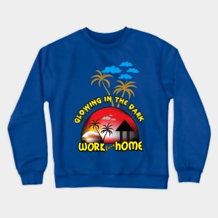 work from home Crewneck Sweatshirt